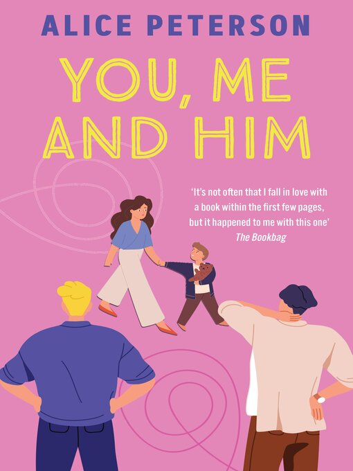 Title details for You, Me and Him by Alice Peterson - Available